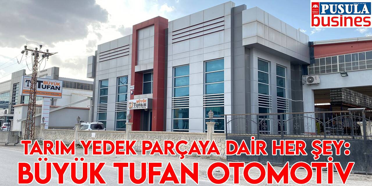 Tarım yedek parçaya dair her şey: Büyük Tufan Otomotiv