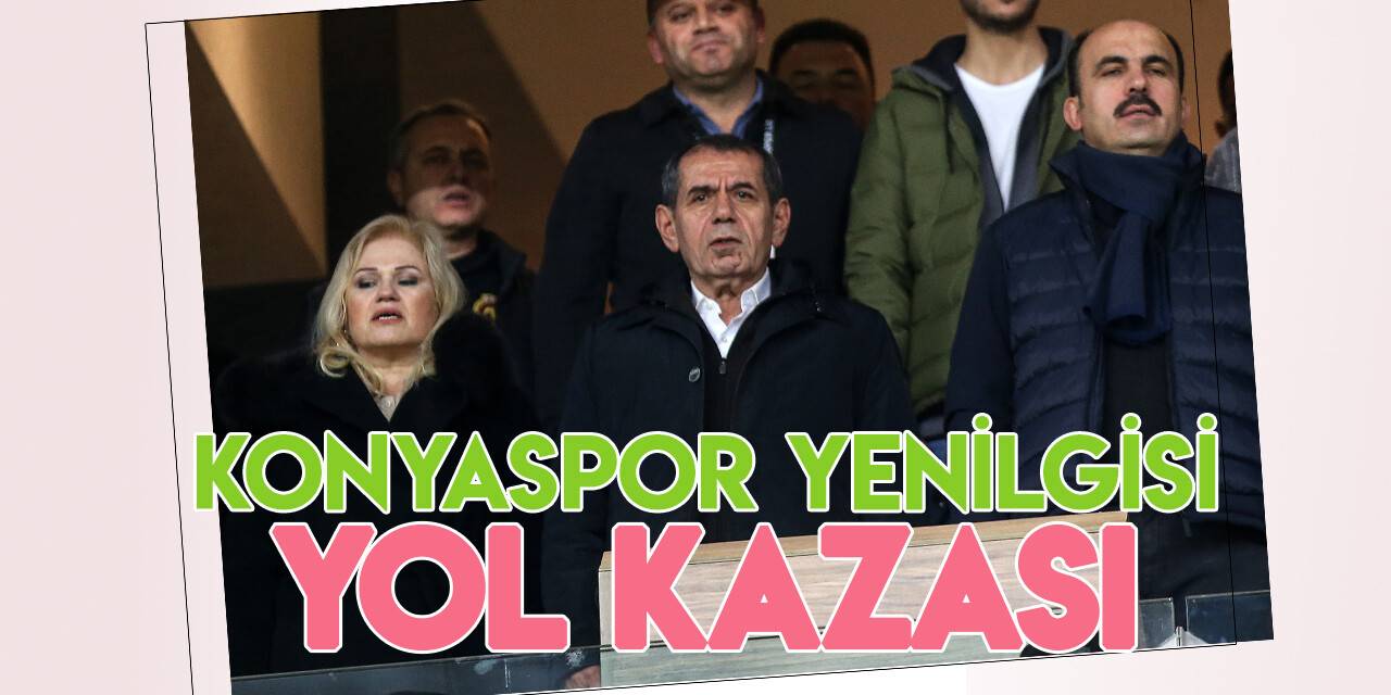 Dursun Özbek'e göre Konyaspor yenilgisi yol kazası
