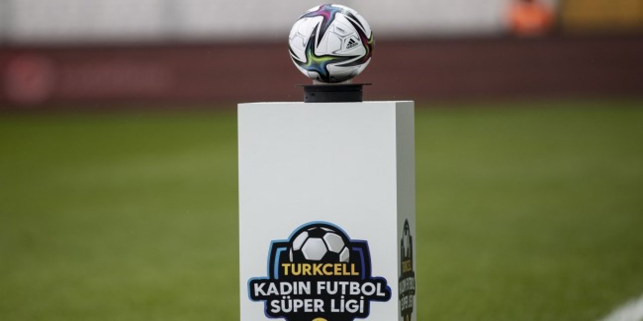 TFF Kadın Futbol Süper Ligi’nde play-off ve play-out maçlarının takvimi belli oldu