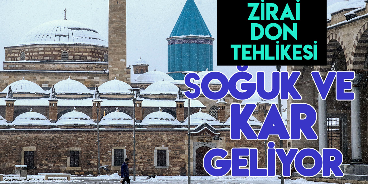 Türkiye soğuk ve yağışlı havanın etkisine giriyor! Konya'da 5 günlük hava durumu