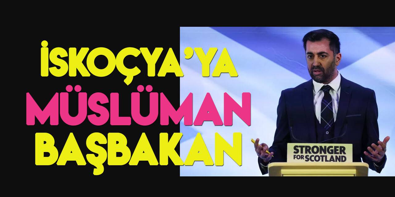 İskoçya’da Hamza Yusuf (Humza Yousaf) yeni başbakan seçildi