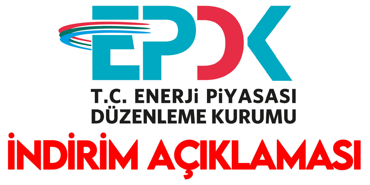 EPDK elektrikte indirim kararını duyurdu