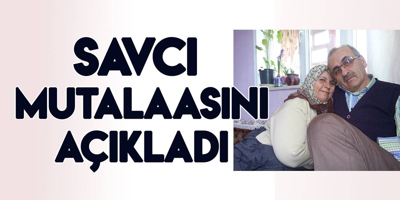 Büyükşen çifti cinayetinde istenen cezalar belli oldu