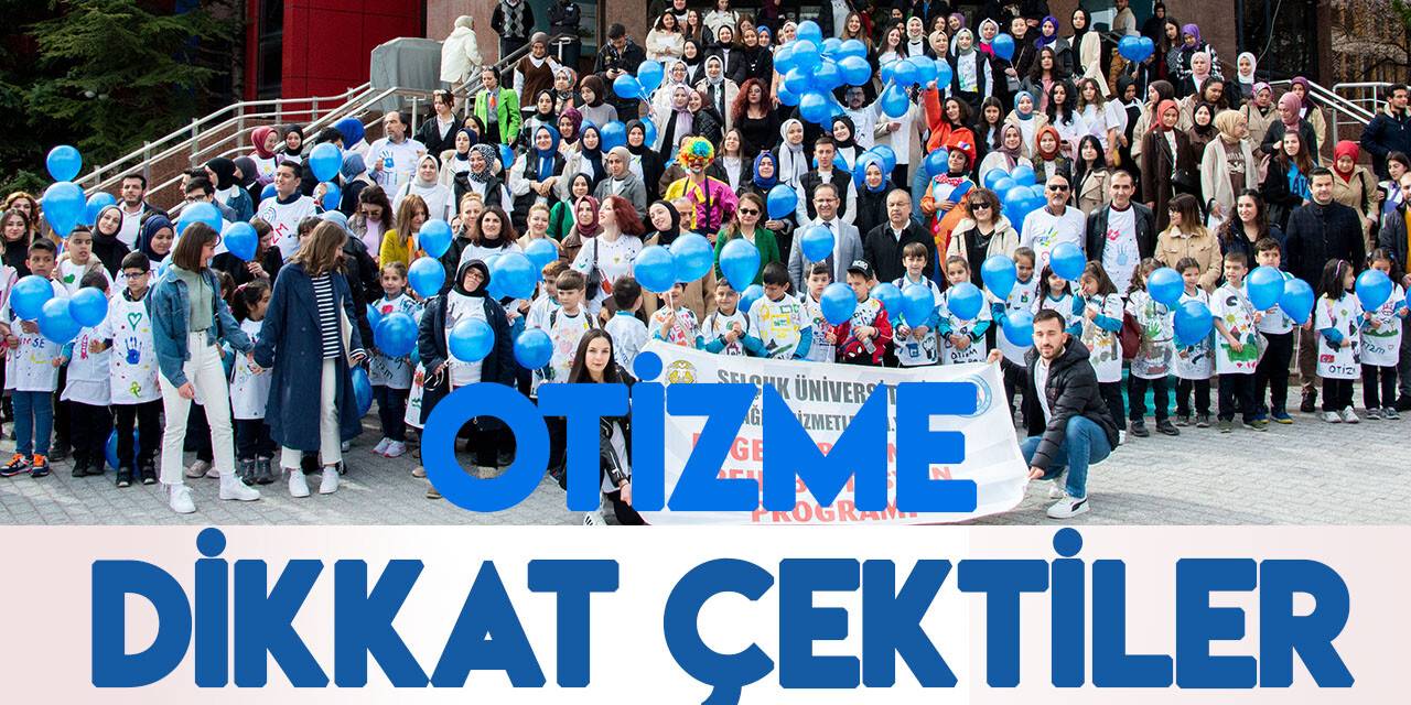 Selçuk Üniversitesinde 'Otizm Farkındalık Etkinliği'