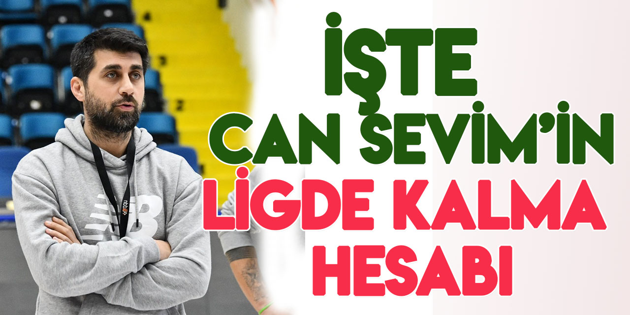 Konyaspor Basketbol Başantrenörü Can Sevim'in ligde kalma hesabı