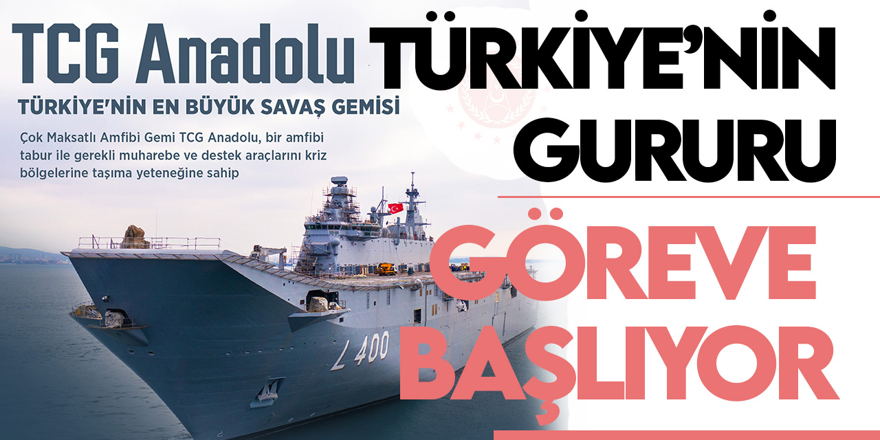 Türkiye’nin en büyük savaş ve ilk uçak gemisi TCG Anadolu teslim ediliyor