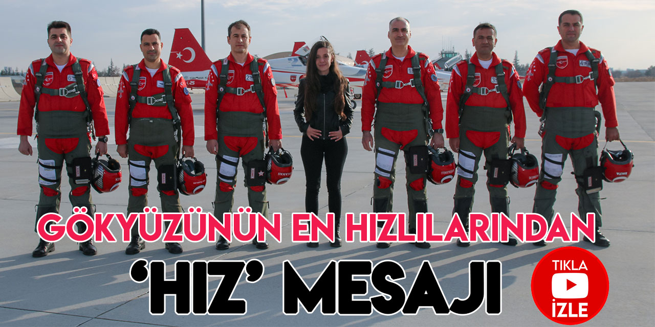 Türk Yıldızları'ndan mesaj: "Hız limitini aşma, hayattan hızla uçma"