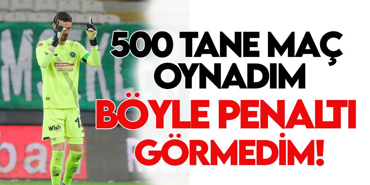İbrahim Sehic: 500'e yakın maç oynadım böyle penaltı görmedim!'