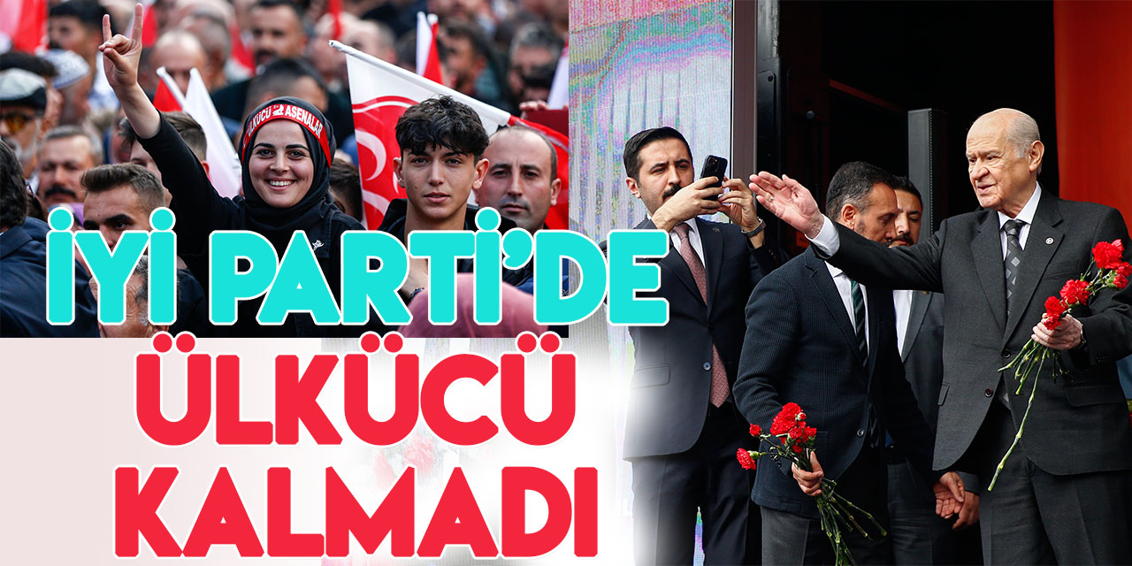 MHP Genel Başkanı Bahçeli: İYİ Parti'de ülkücü kalmadı