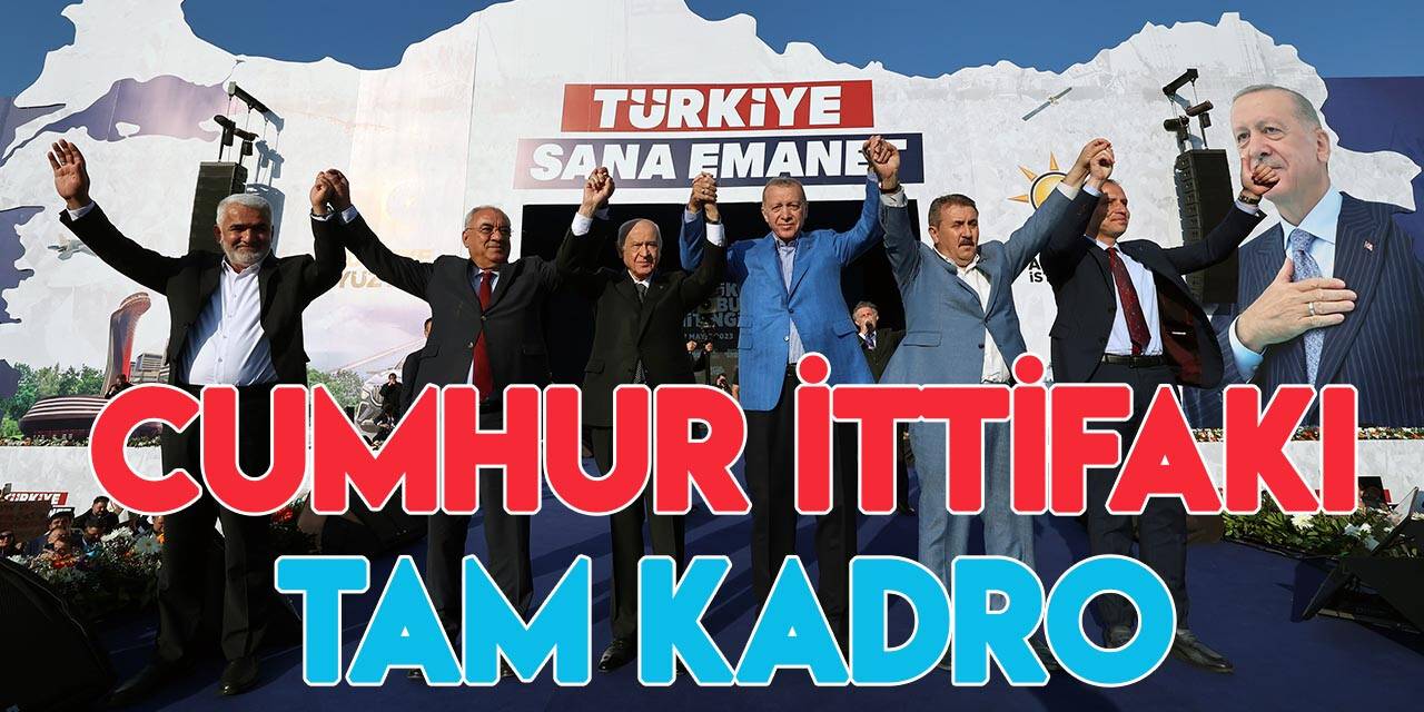 Büyük İstanbul Mitingine Cumhur İttifakı tam kadro katıldı