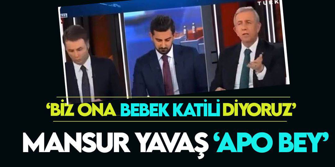 Öcalan'a "Apo bey" diyen Mansur Yavaş’a tepki