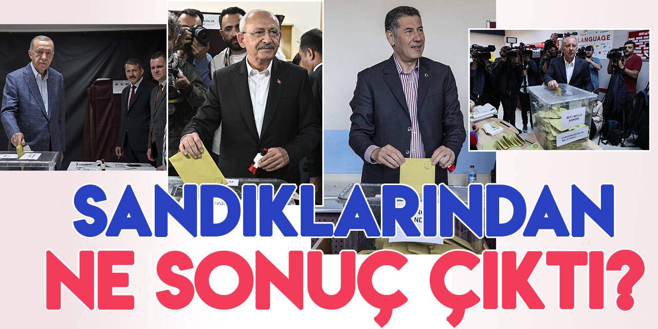 Cumhurbaşkanı adaylarının sandıklarından ne sonuç çıktı?
