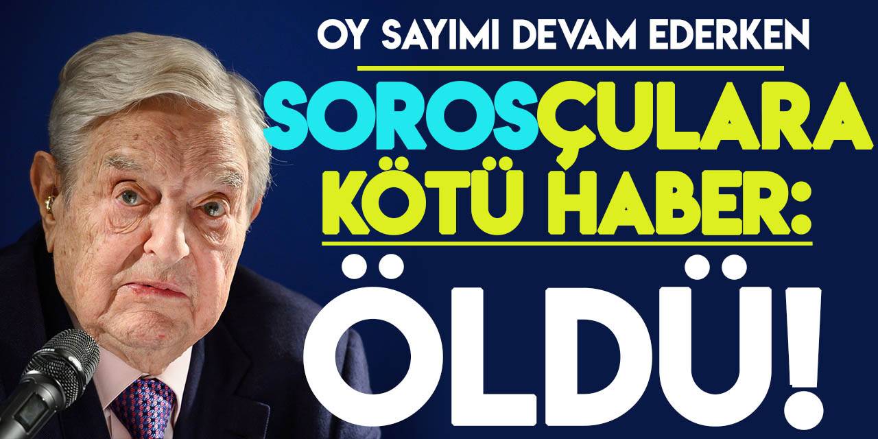 Batı basınında George Soros'un öldüğü yazıldı