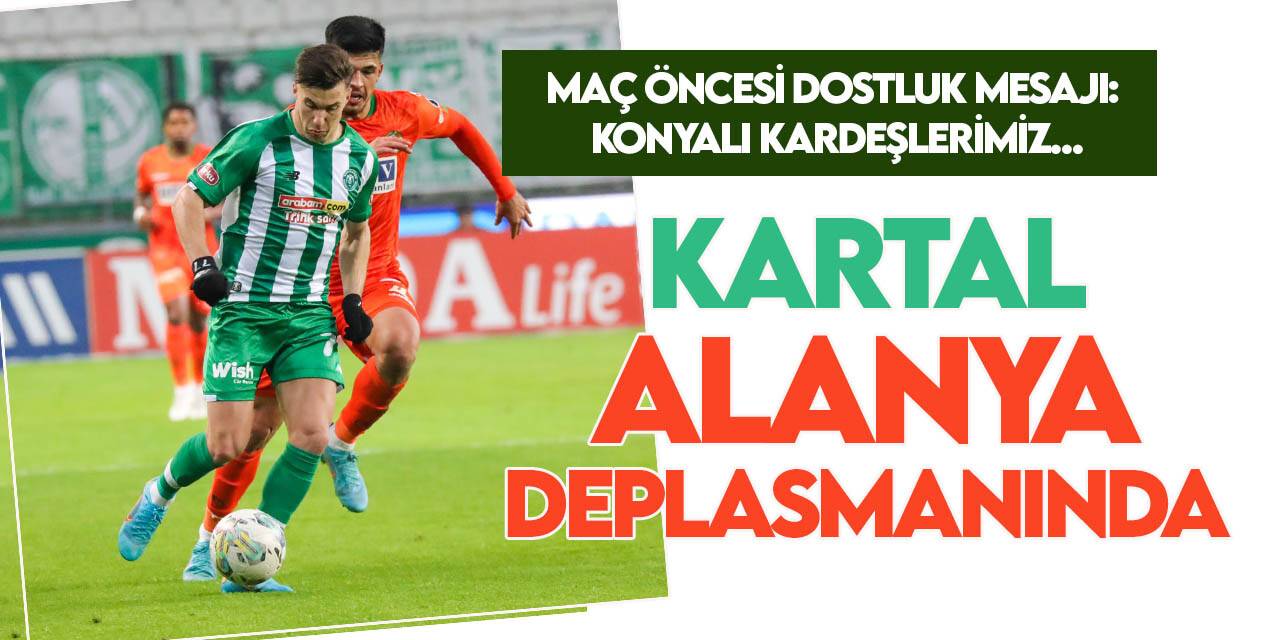 Konyaspor Alanyaspor'a misafir oluyor