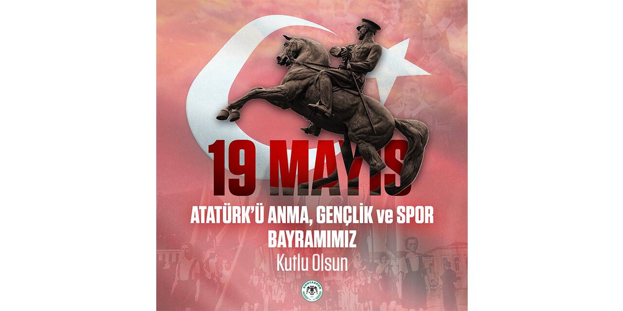 Konyaspor'dan 19 Mayıs mesajı