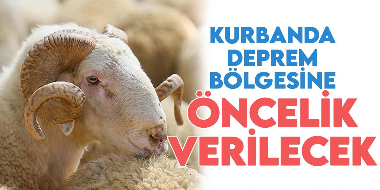 Diyanet, vekaletle kurban organizasyonunda deprem bölgesine öncelik verecek