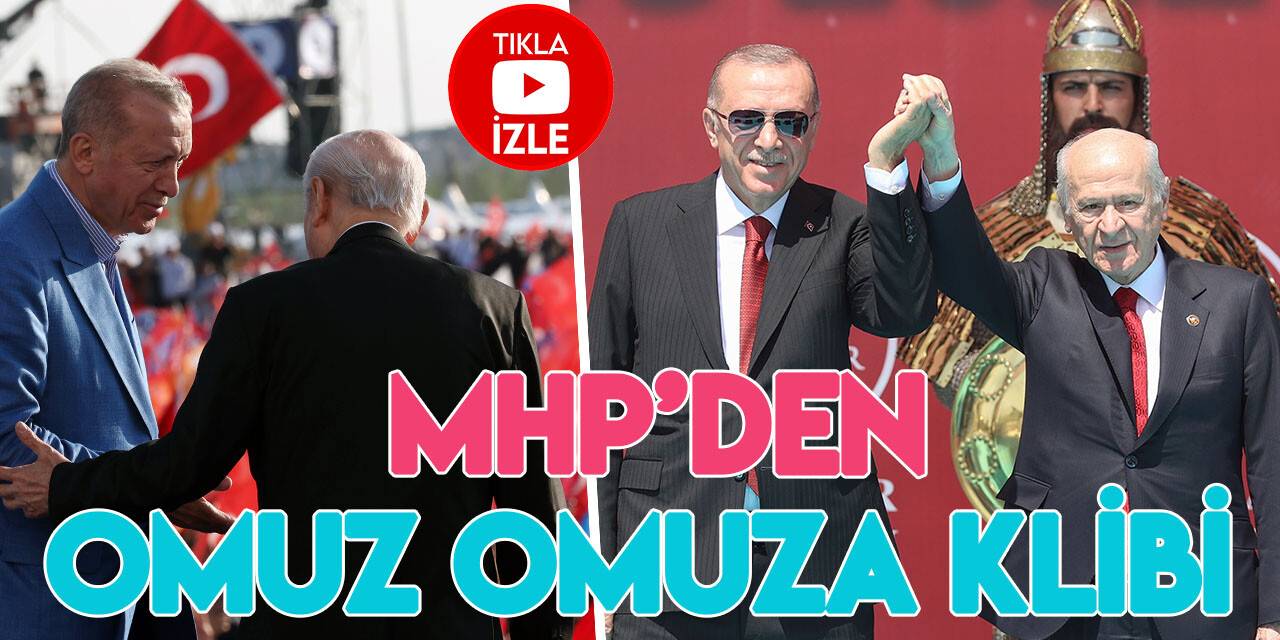 MHP'den "Omuz Omuza" klibi