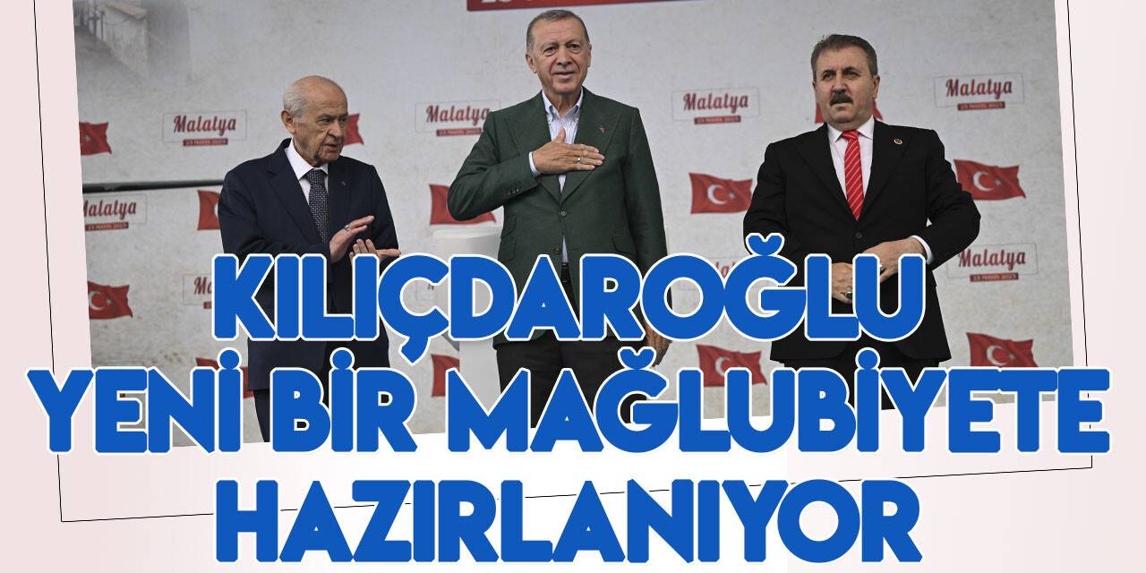 Cumhurbaşkanı Erdoğan: Kılıçdaroğlu yeni bir mağlubiyete hazırlanıyor!