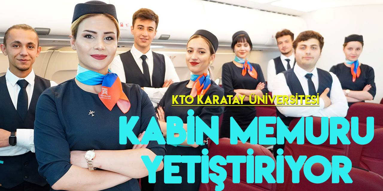 Sivil havacılık kabin hizmetleri memurları KTO Karatay Üniversitesi'nde yetişiyor