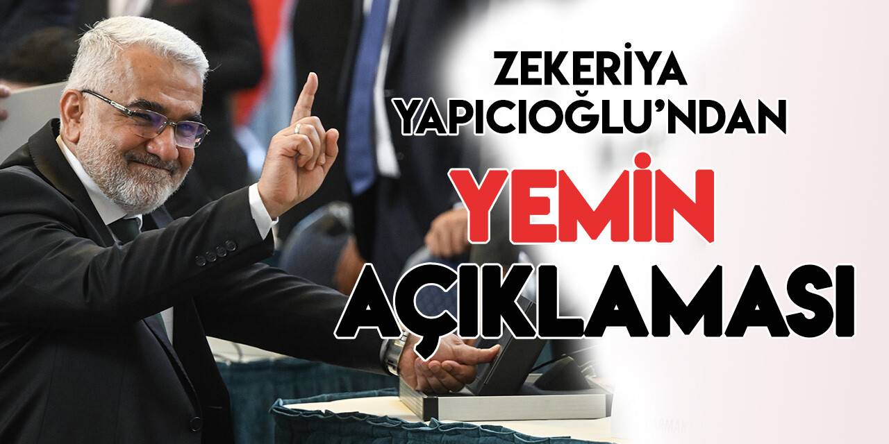 Zekeriya Yapıcıoğlu "yemin" spekülasyonlarına noktayı koydu