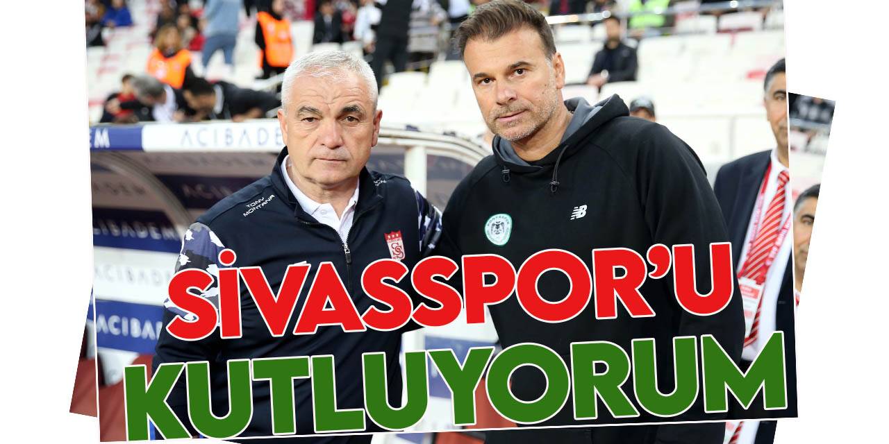 Konyaspor Teknik Direktörü Stanojevic: Sivasspor’u kutluyorum