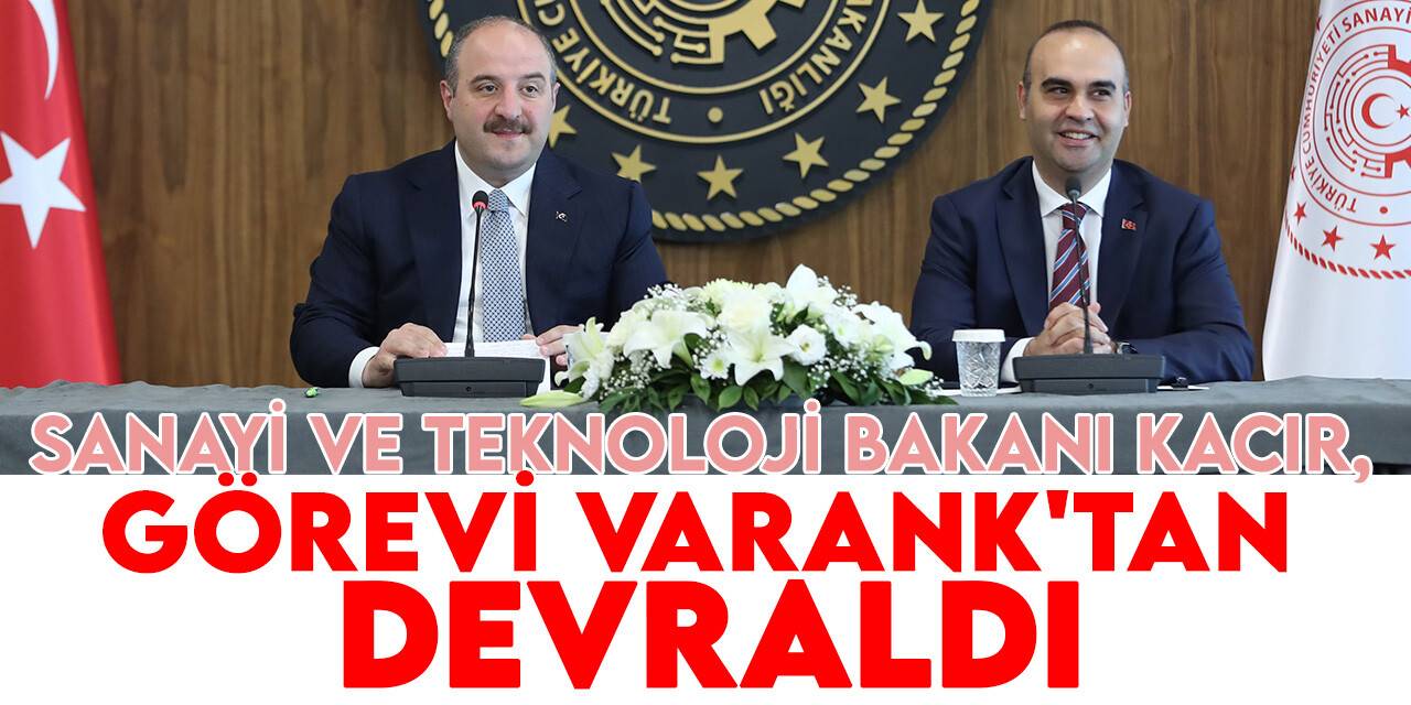Sanayi ve Teknoloji Bakanı Mehmet Fatih Kacır, görevi Mustafa Varank'tan devraldı
