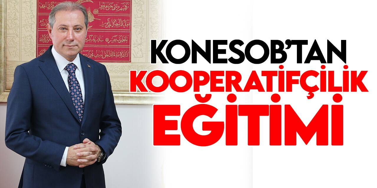 KONESOB kooperatifçilik eğitimi verecek