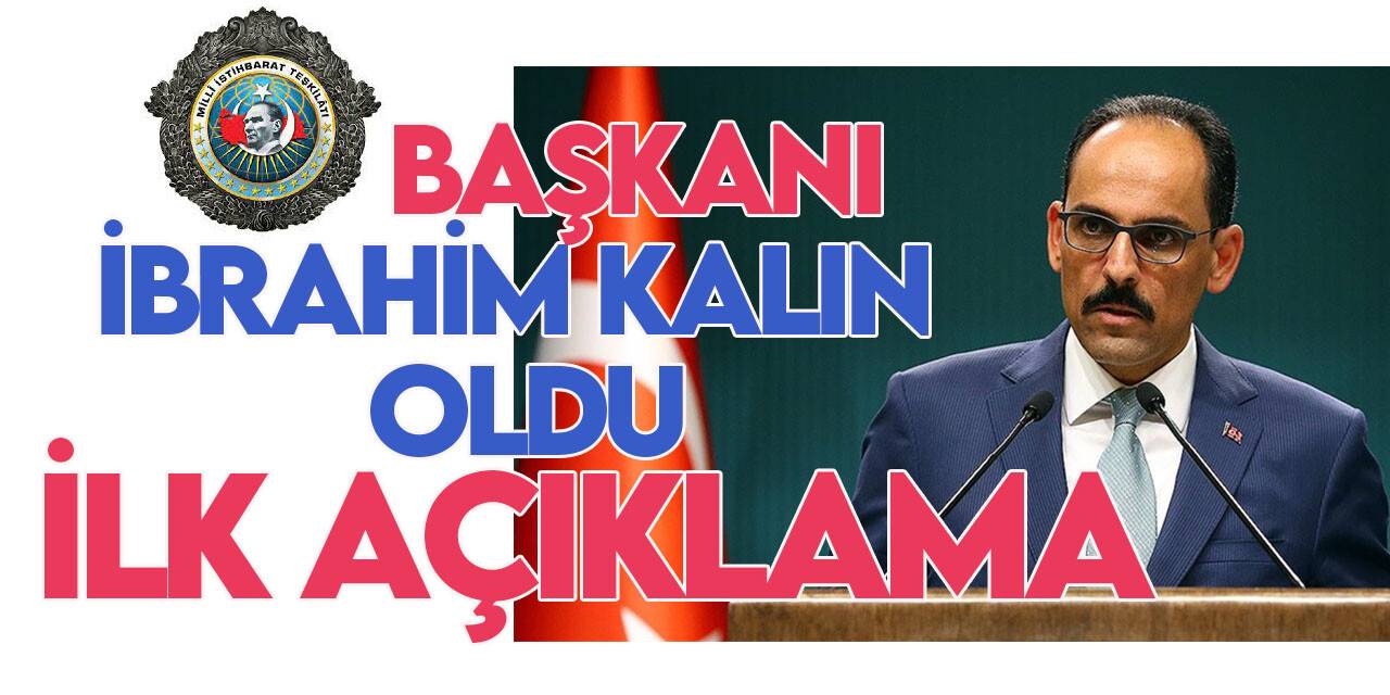 MİT Başkanlığına İbrahim Kalın atandı