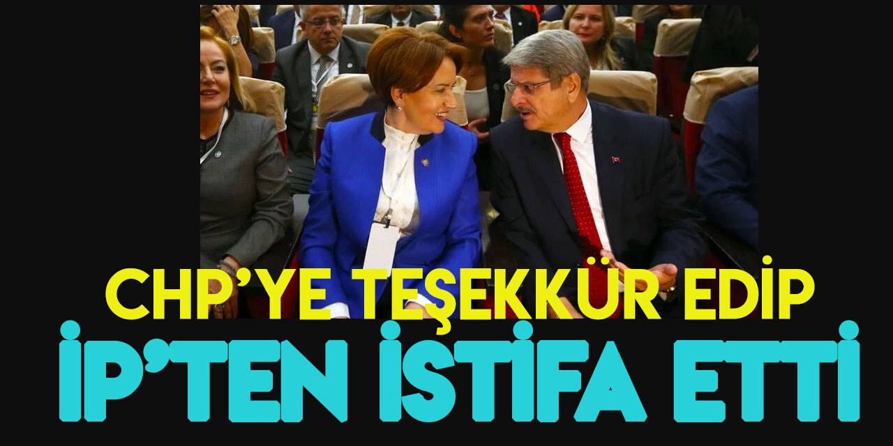 İYİ Parti Kurucu Genel Sekreteri Çıray istifa etti