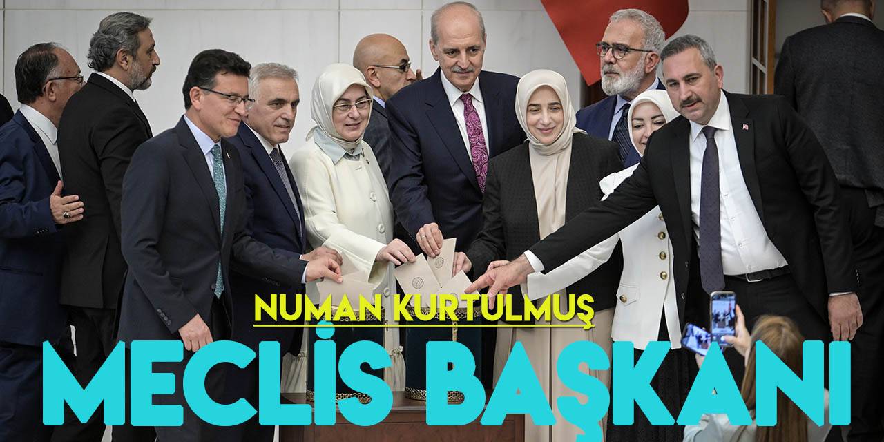 TBMM'nin 30. Başkanı Numan Kurtulmuş oldu