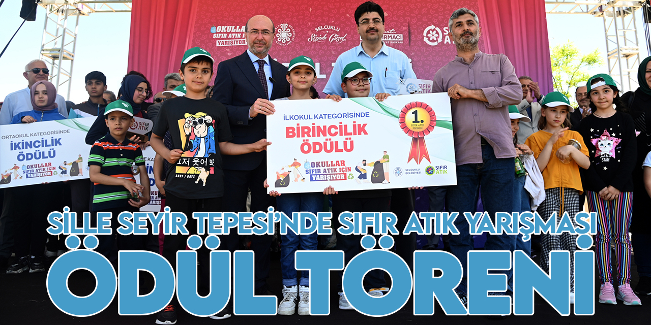 Konya'da “Okullar Arası Sıfır Atık Yarışması”nın ödül töreni Sille Seyir Tepesi’nde gerçekleşti