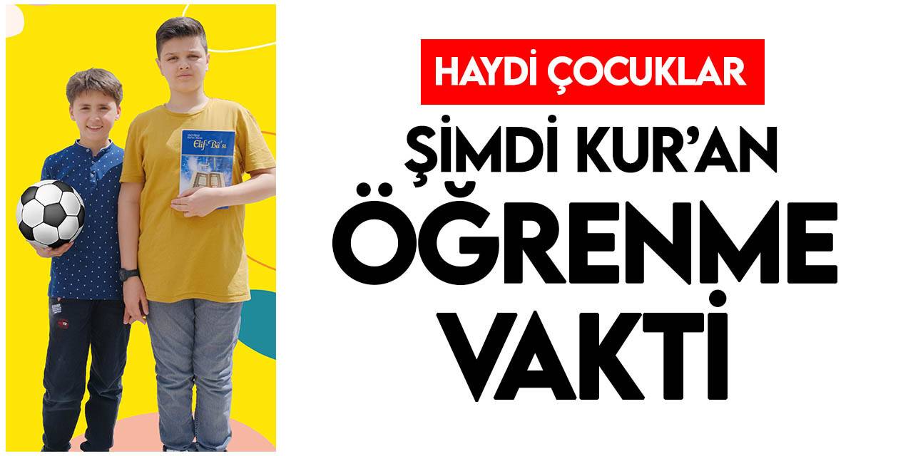 Şimdi Kur’an öğrenme vakti