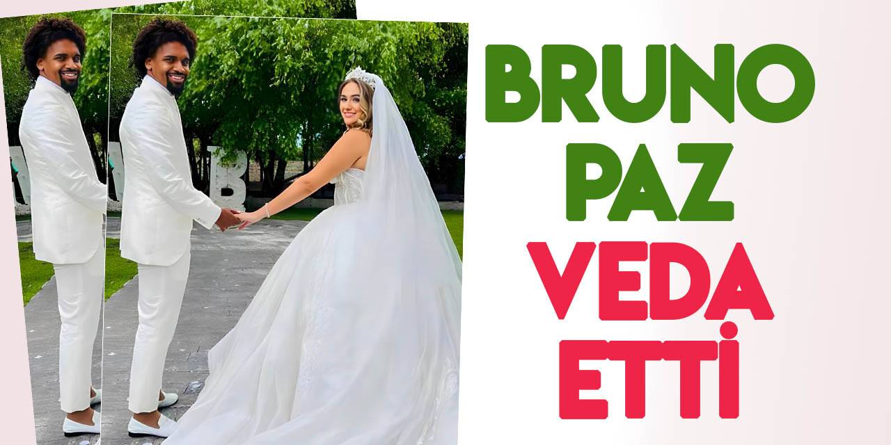 Bruno Paz bekarlığa veda etti