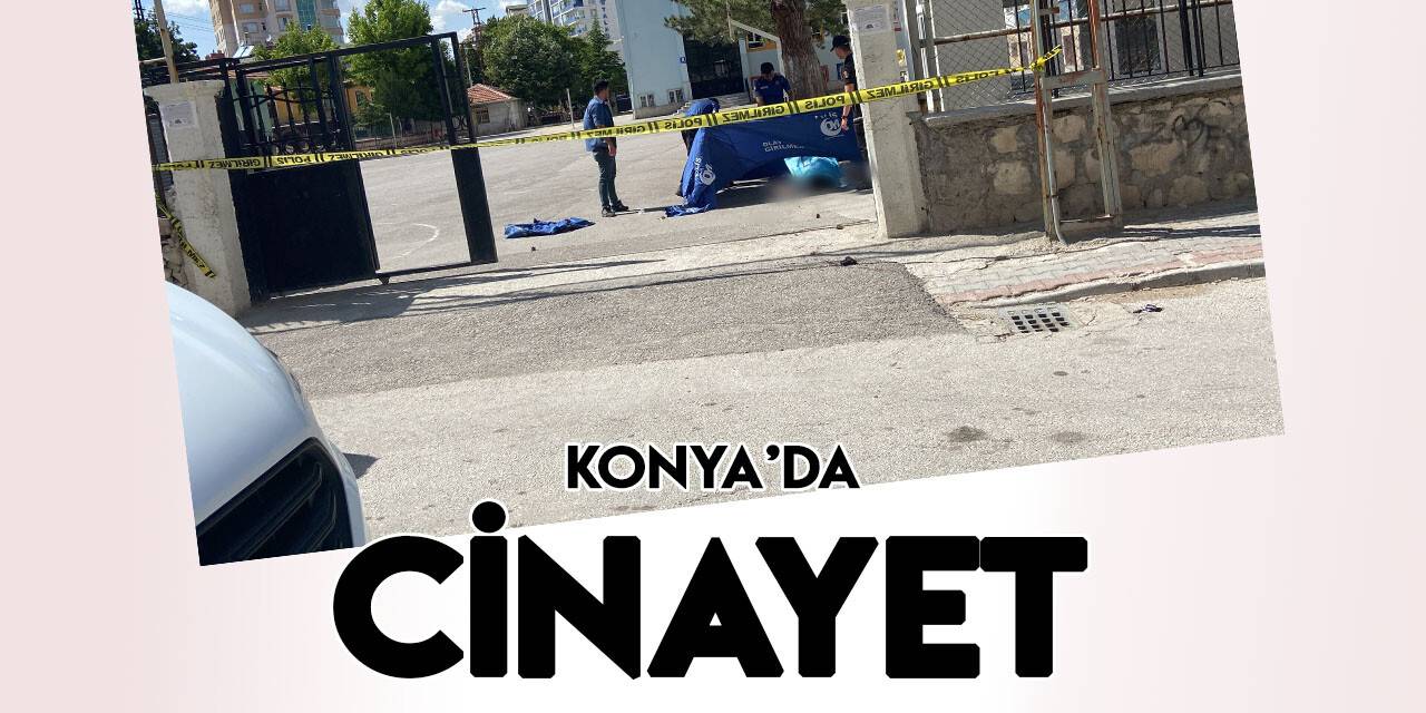 Konya’da 2 grup arasında silahlı kavga: 1 ölü, 1 yaralı