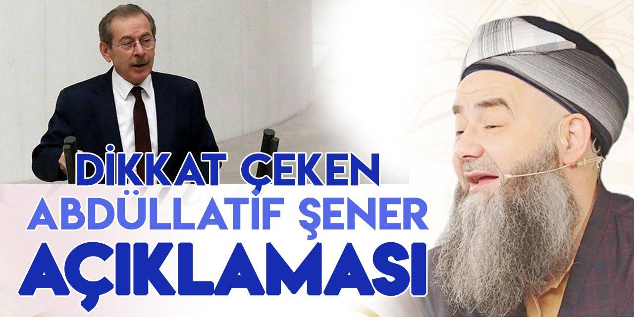 Cübbeli Ahmet Hoca'dan dikkat çeken "Abdüllatif Şener" paylaşımı