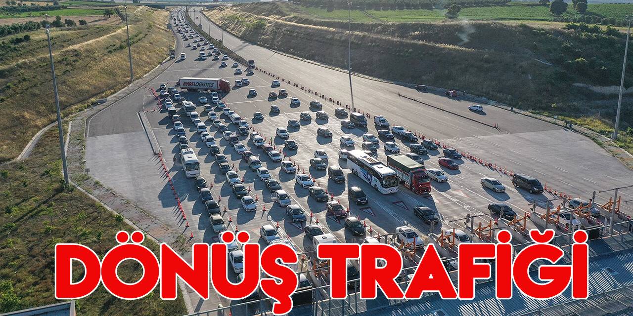 Tatilcilerin dönüş yolculuğu sürüyor