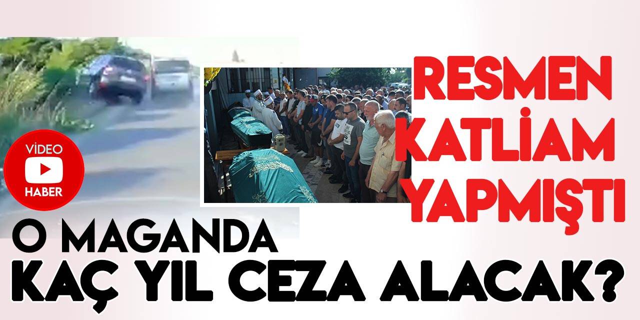 Makas katliamında sürücü ne kadar ceza alacak?