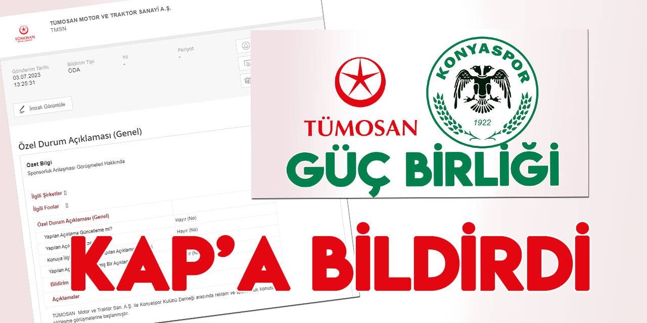 TÜMOSAN, Konyaspor'la sponsorluk anlaşması görüşmelerini KAP'a bildirdi