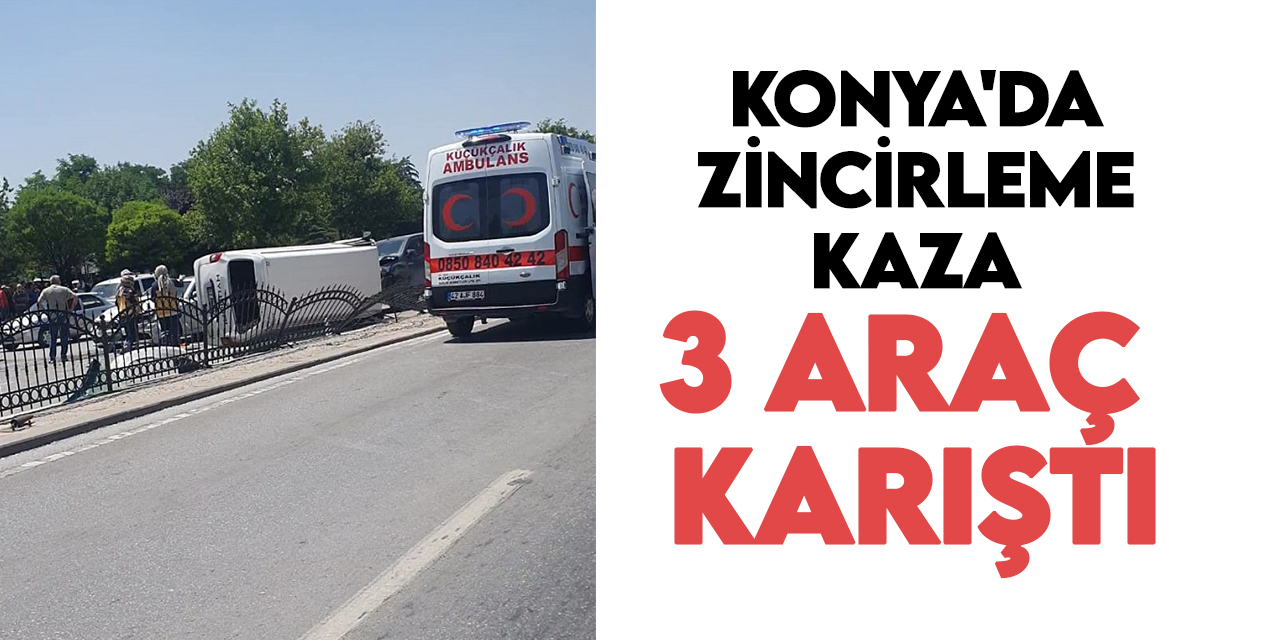 Konya'da zincirleme kaza: 1 Ölü