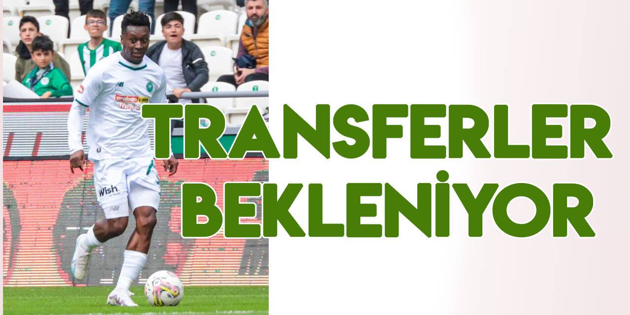Konyaspor'da transfer bekleyişi sürüyor