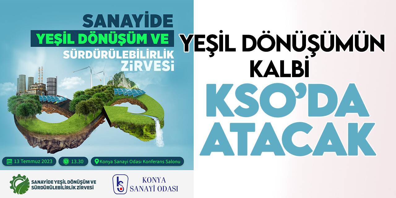 KSO "Yeşil Dönüşüm ve Sürdürülebilirlik Zirvesi" düzenliyor