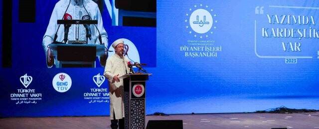 Diyanet İşleri Başkanı Erbaş: "Amacımız  gençlerimizin birer ahlak timsali olarak yetişmesi "