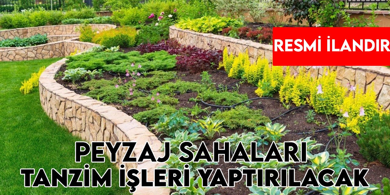 Konya Büyükşehir Belediyesi Park ve Bahçeler Dairesi Başkanlığı  peyzaj sahaları tanzim işleri yaptıracak