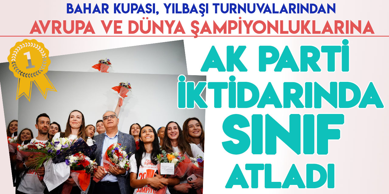 Kadın voleybolu AK Parti iktidarında dünya zirvesine çıktı