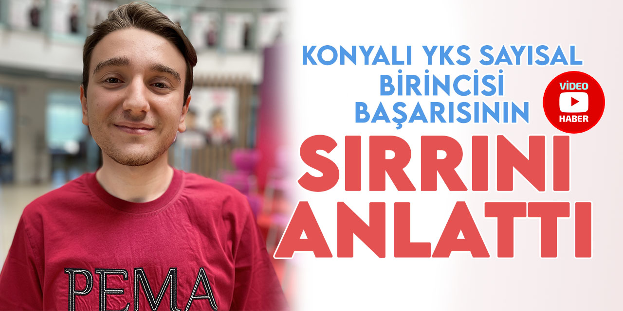 YKS'de sayısal Türkiye birincisi Namık Emre Acar, başarısının sırrını anlattı