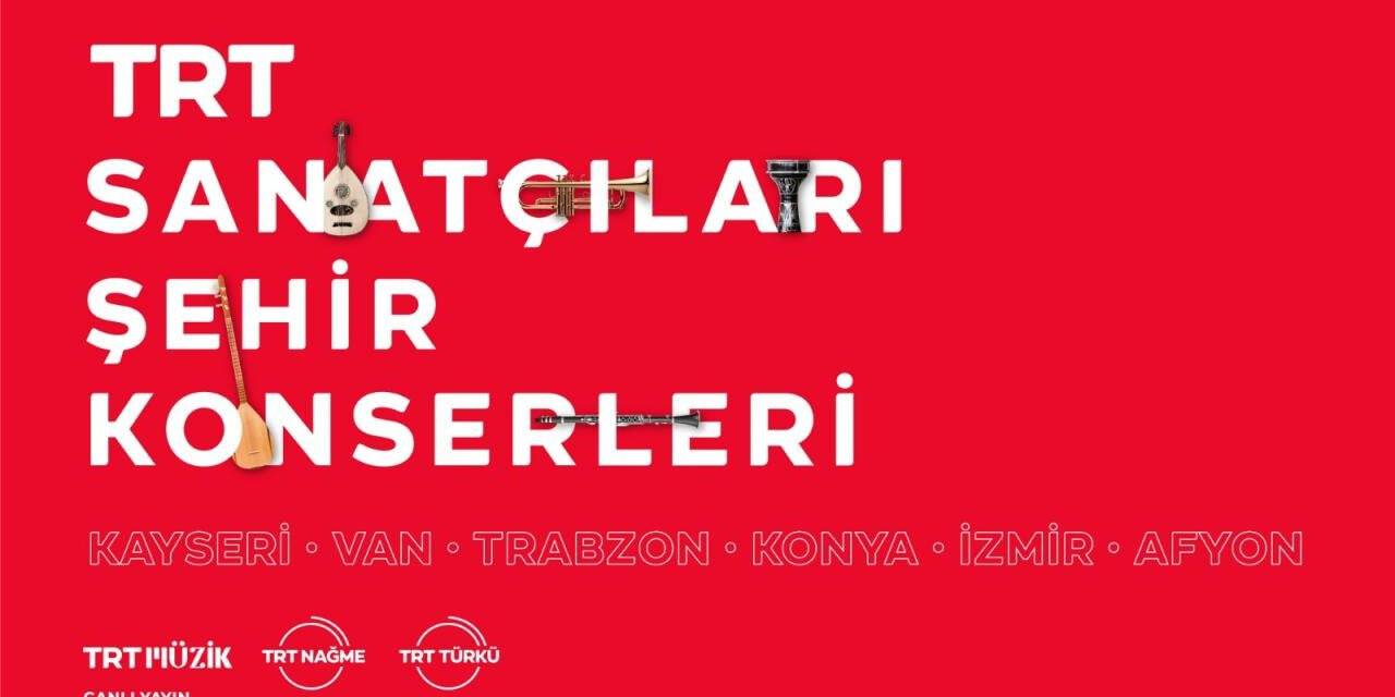 "TRT Sanatçıları Konya'da konser verecek