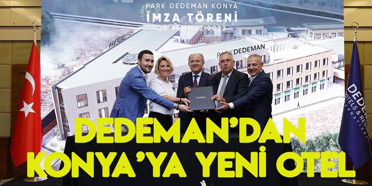 Dedeman Hotels Konya'da ikinci otelini açacak