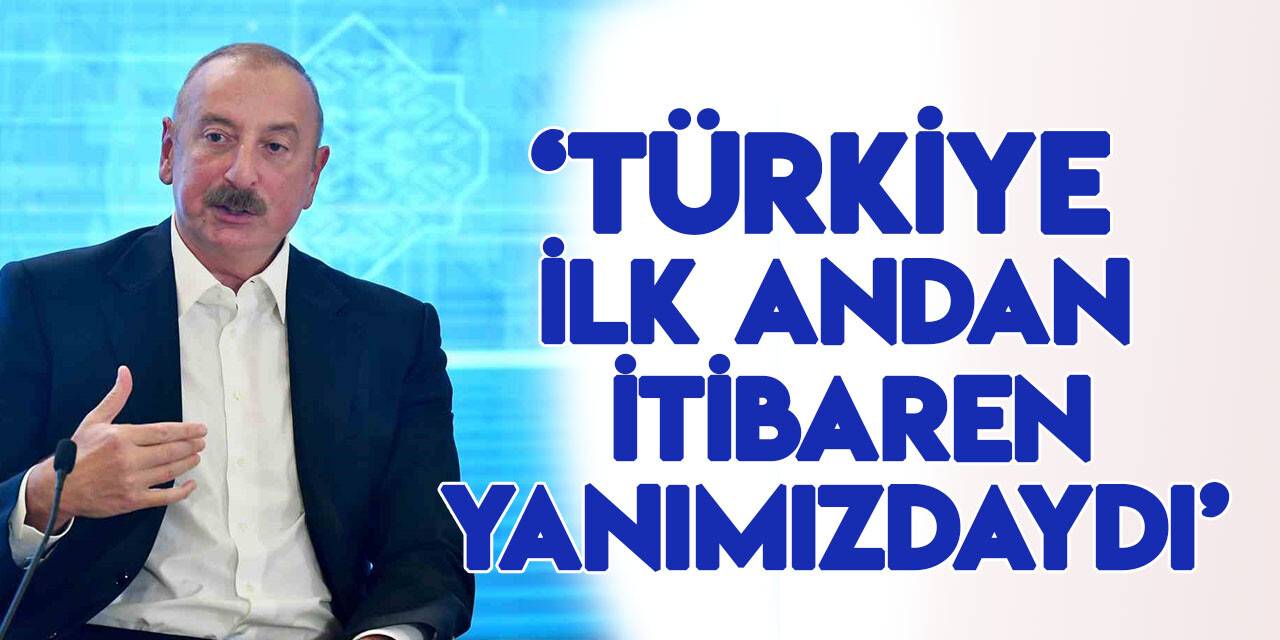 Aliyev: "Erdoğan ile kişisel dostluğumuz bölgesel istikrar için çok önemli faktör"