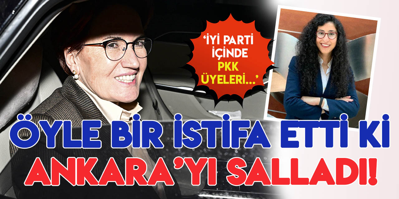 İYİ Parti'li Aslıhan Alkan Bat'tan Ankara siyasetini sallayan istifa!