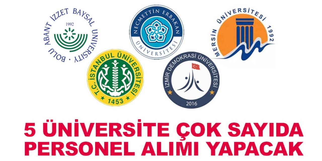 5 Üniversite çok sayıda personel alımı yapacak